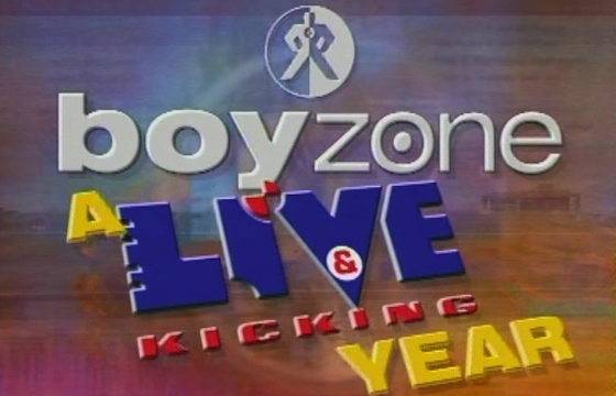 Boyzone A Live and Kicking Year