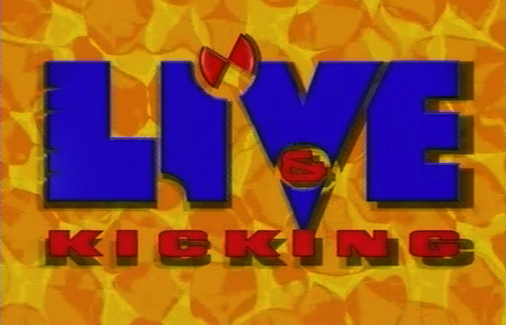 Live and Kicking